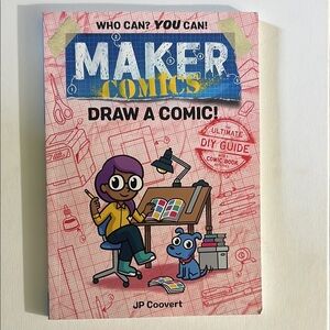 Maker Comics “Draw A Comic - The Ultimate DIY Guide” by JP Coovert